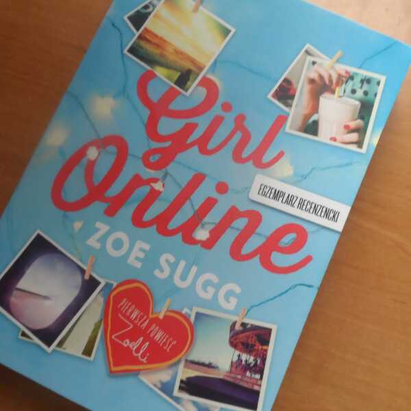 ,,Girl Online' Zoe Sugg [PRZEDPREMIEROWO]
