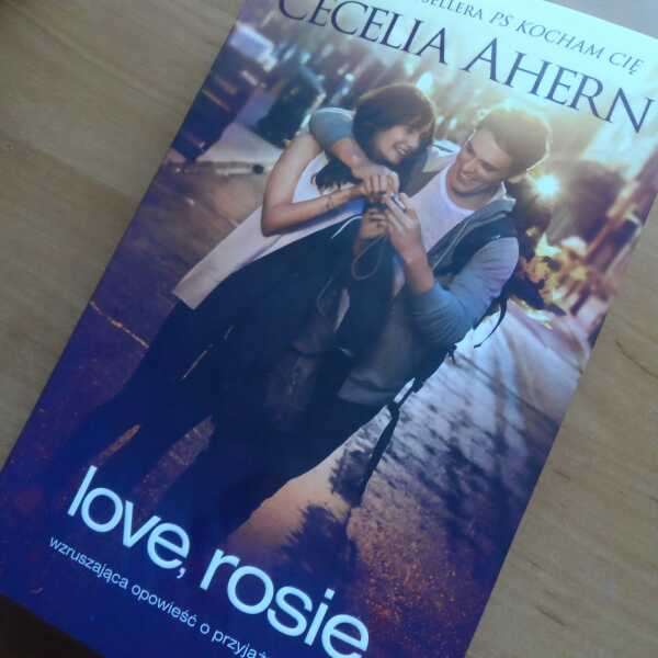 ,,love, Rosie' Cecelia Ahern