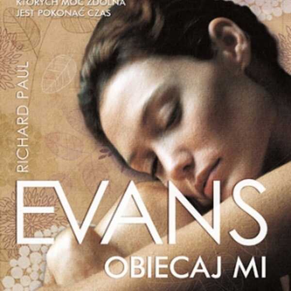 ,,Obiecaj mi' Richard Paul Evans