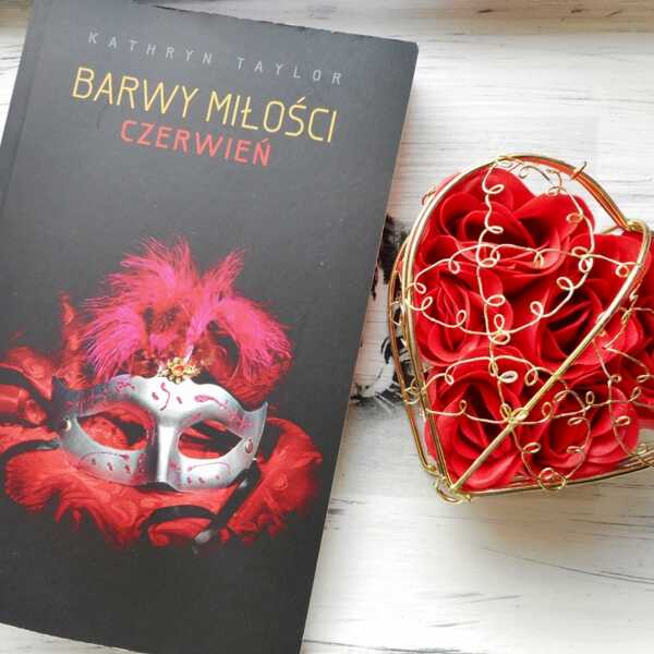 ,,Barwy miłości. Czerwień' Kathryn Taylor