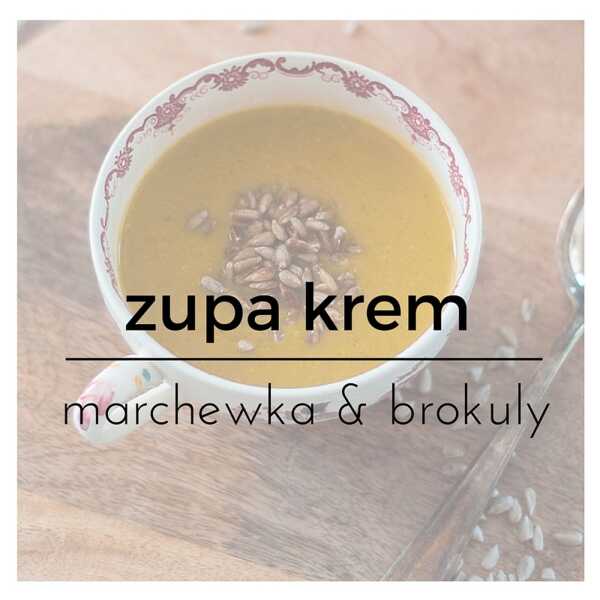 Krem z brokułów i marchewki