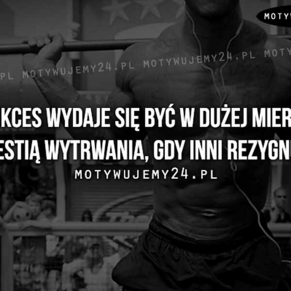 Motywacja w słowach #7