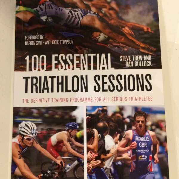 100 Essentials Triathlon Sessions – super kompendium treningowe