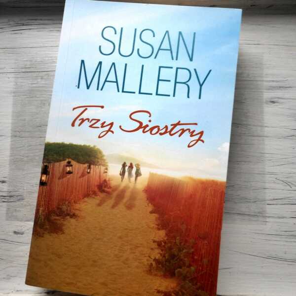 ,,Trzy siostry' Susan Mallery
