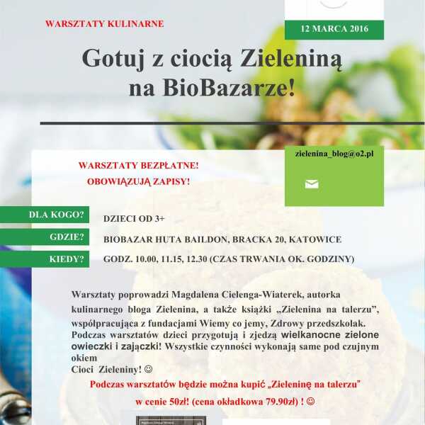 Bezpłatne warsztaty kulinarne dla dzieci na katowickim BioBazarze, w najbliższą sobotę, 12 marca!