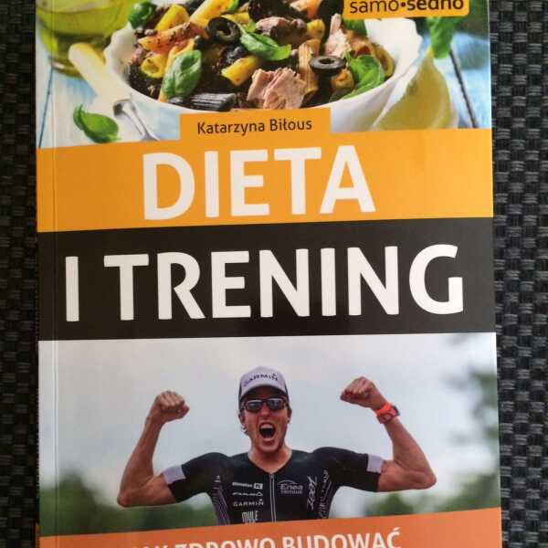 Dieta i Trening – nowa książka polskiej dietetyczki