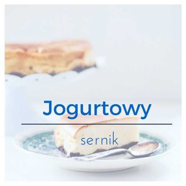 Sernik - jogurtowiec