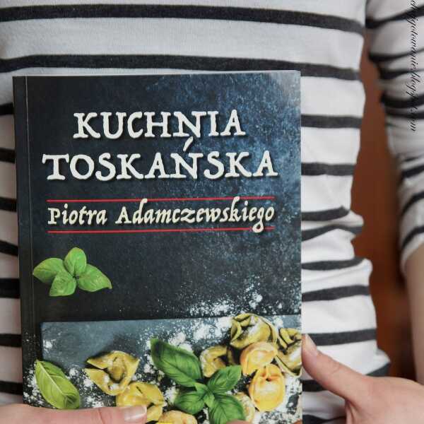 Recenzja książki 'Kuchnia Toskańska'