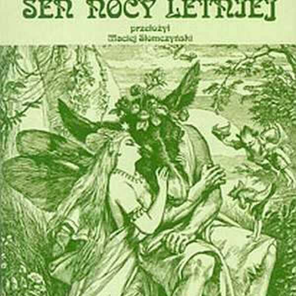 'Sen nocy letniej' William Szekspir