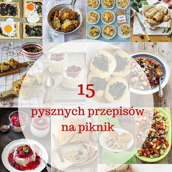 15 pysznych przepisów na piknik