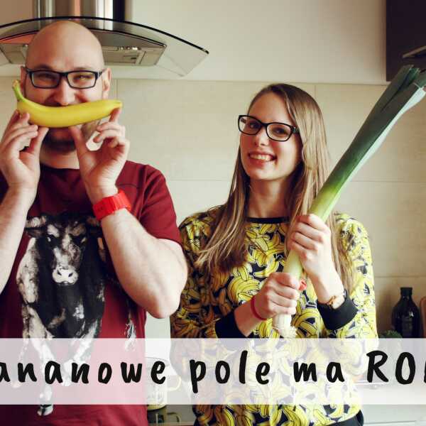 BANANOWE POLE MA JUŻ ROK! 