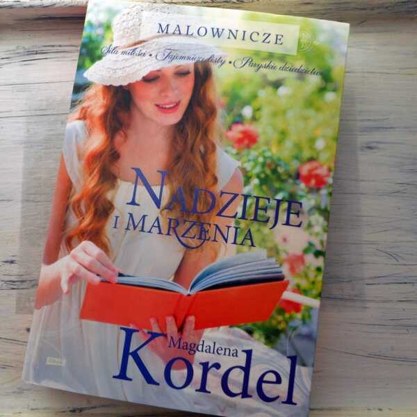 ,,Nadzieje i marzenia' Magdalena Kordel