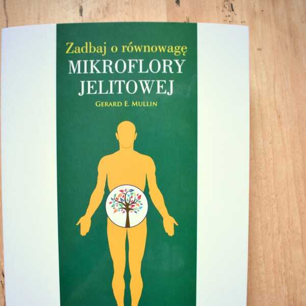 RECENZJA - Zadbaj o równowagę mikroflory jelitowej :) 