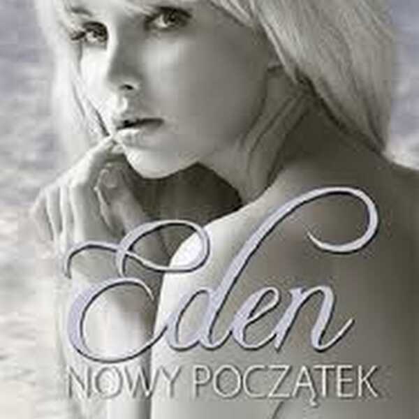 'Eden - Nowy Początek' - recenzja książki (przedpremierowo)
