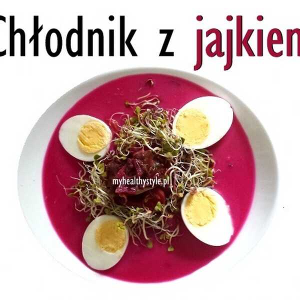 Chłodnik z jajkiem