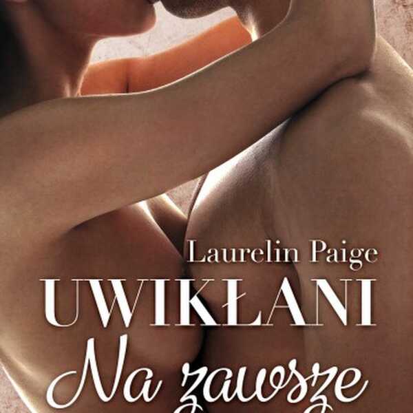 'Uwikłani. Na zawsze' - recenzja książki