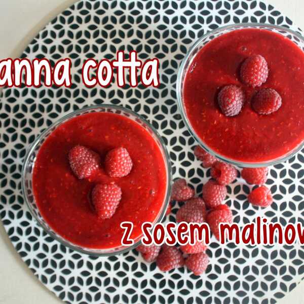 Panna cotta z sosem malinowym