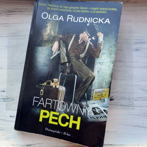 ,,Fartowny pech' Olga Rudnicka