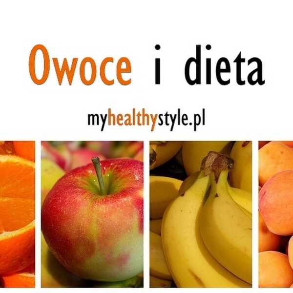 Owoce i dieta