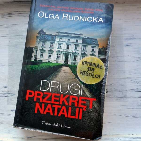 ,,Drugi przekręt Natalii' Olga Rudnicka