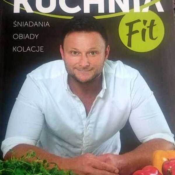 Konrad Gaca 'Kuchnia Fit' czyli..jak dobrze wyglądać nago :-)