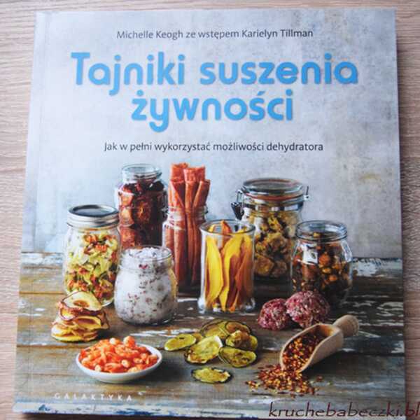 'Tajniki suszenia żywności' - recenzja książki