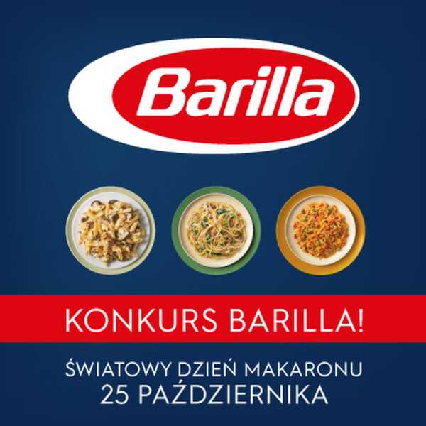 Światowy Dzień Makaronu - konkurs z marką Barilla
