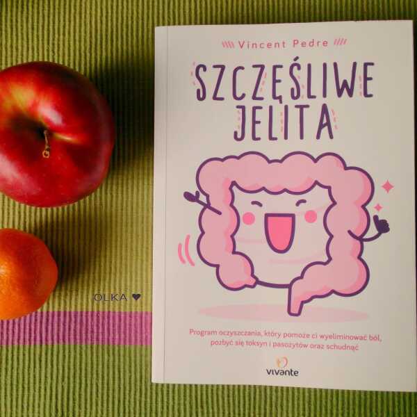 ,,SZCZĘŚLIWE JELITA,, - recenzja książki 