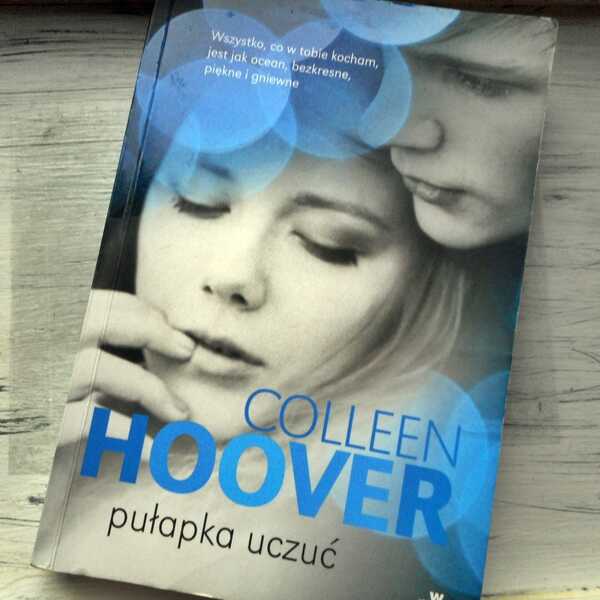 ,,Pułapka uczuć' Colleen Hoover