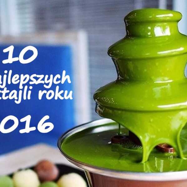 10 najlepszych koktajli roku 2016