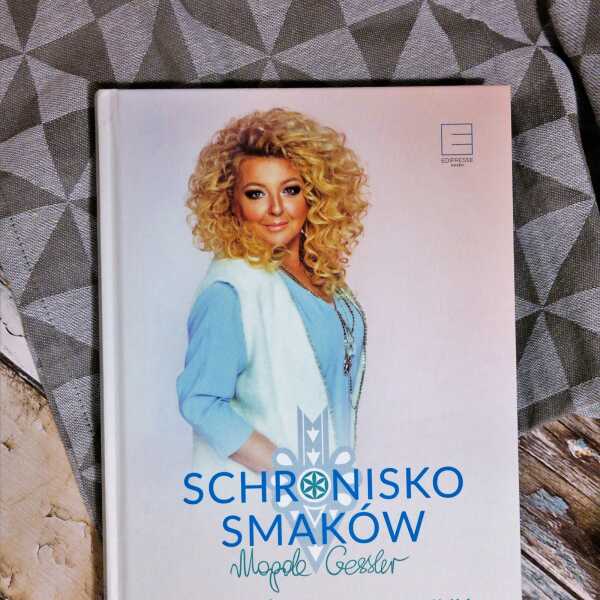 'Schronisko smaków' Magda Gessler