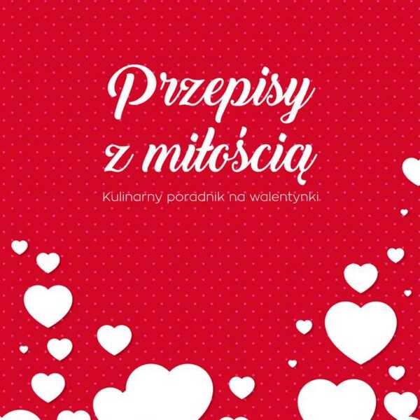 Walentynkowy E-book pełen niespodzianek 