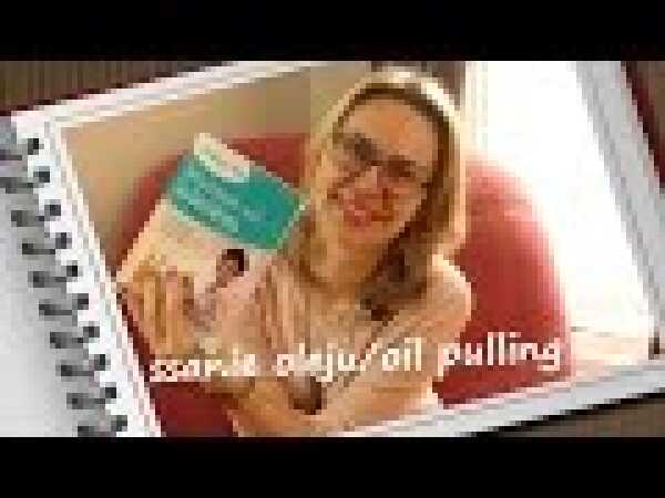 Ssanie oleju / Oil pulling - oczyszczanie organizmu?