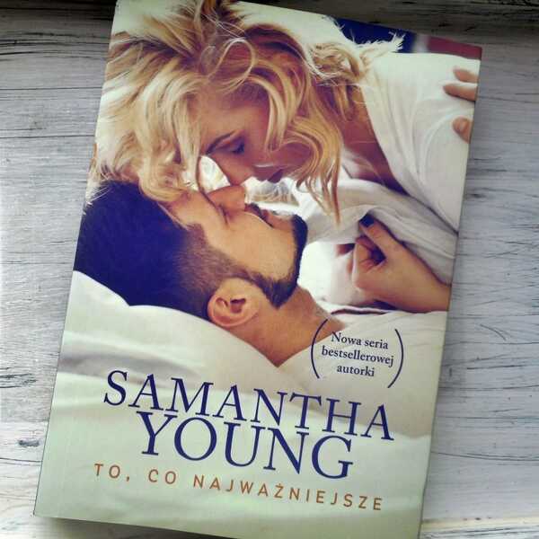 ,,To, co najważniejsze' Samantha Young