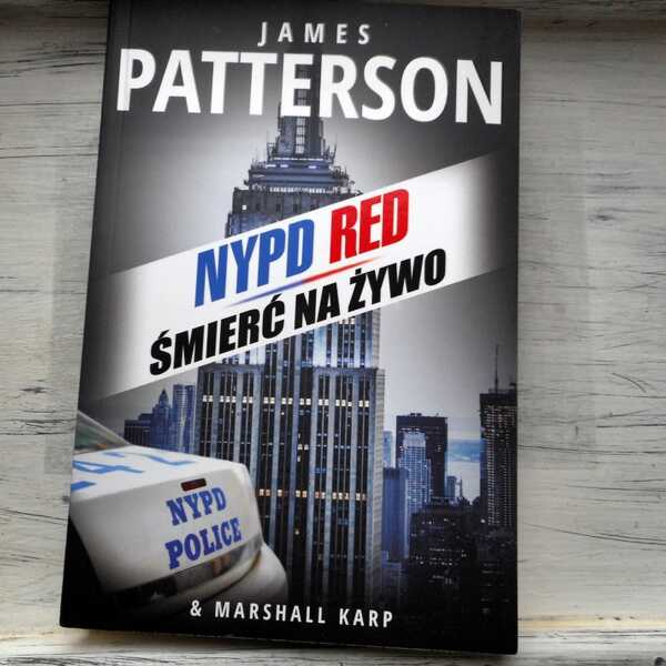 ,,Śmierć na żywo' James Patterson, Marshall Karp