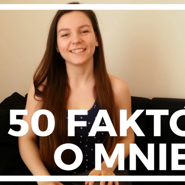 50 faktów o mnie TAG - FITlovin na YT!