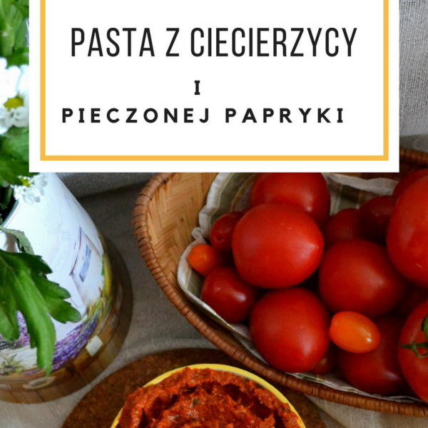 PASTA Z CIECIERZYCY I PIECZONEJ PAPRYKI