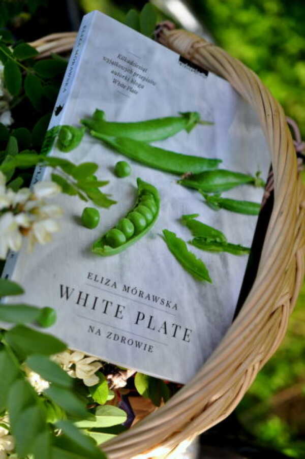 White Plate Na zdrowie – nowa książka Elizy Mórawskiej