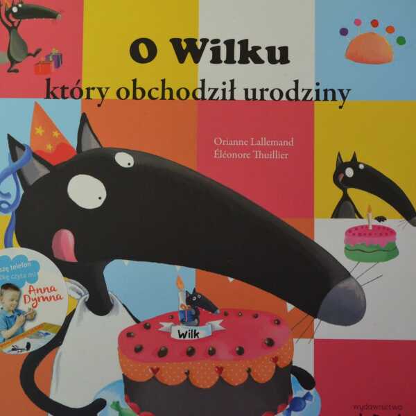 'O wilku który obchodził urodziny' wyd. Adamada