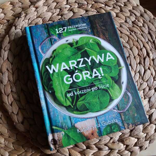 Warzywa górą - od korzeni po liście