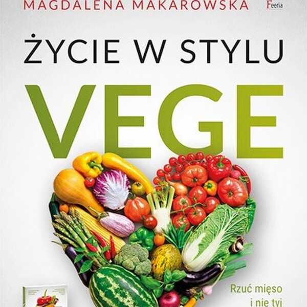 Życie w stylu Vege