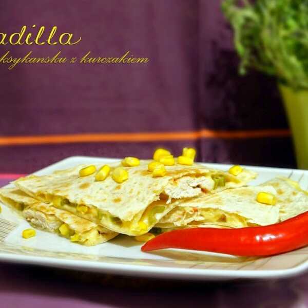 Quesadilla czyli sycący obiad w 15 minut