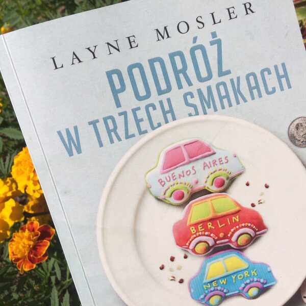 'Podróż w trzech smakach' - recenzja książki