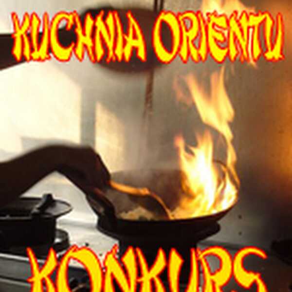 KONKURS - Kuchnia orientu