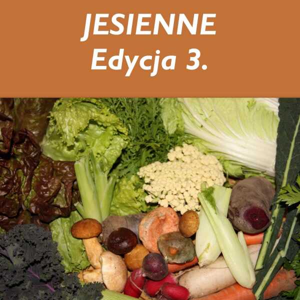 'Grzyby i warzywa jesienne 3.' - zaproszenie do udziału w akcji kulinarnej