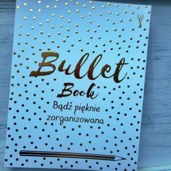 ,,Bullet Book. Bądź pięknie zorganizowana' David Sinden