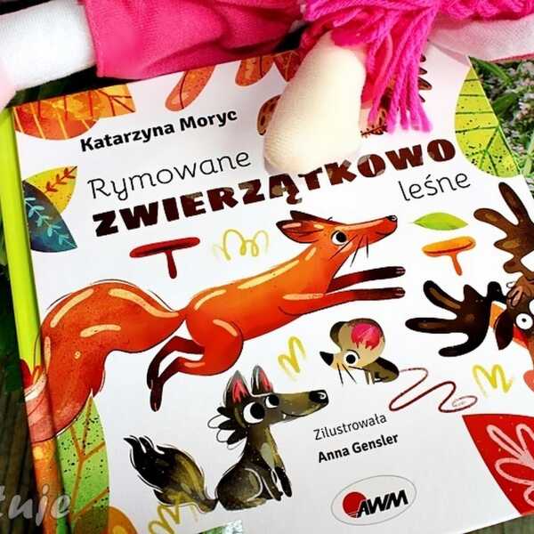 Rymowane zwierzątkowo leśne - recenzja