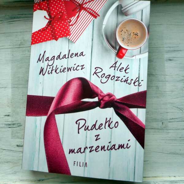 ,,Pudełko z marzeniami' Magdalena Witkiewicz, Alek Rogoziński