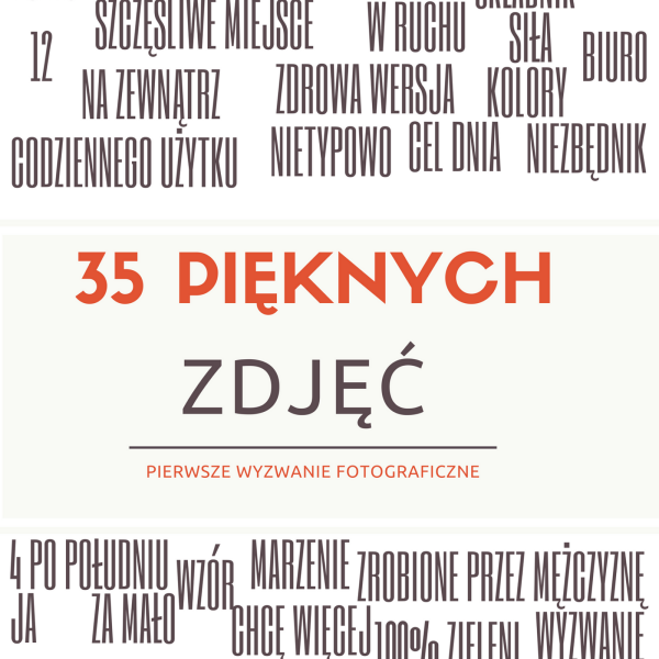 #1 35 PIĘKNYCH ZDJĘĆ 