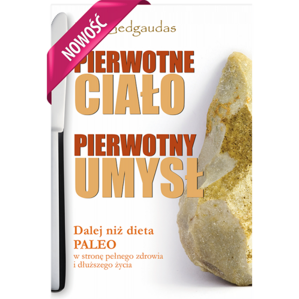 Więcej niż dieta Paleo